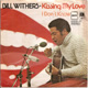 BILL WITHERS GERMAN PIC SLEEVE, KISSING MY LOVE